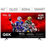 TCL Pantalla 43" QLED 4K Google TV 43Q6K